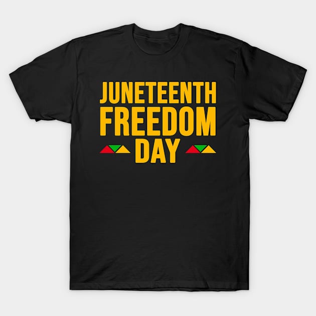 Juneteenth Freedom Day T-Shirt by pika